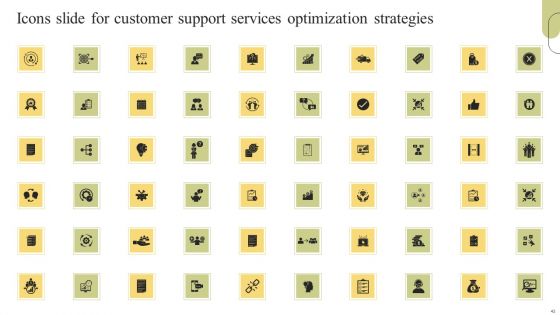 Customer Support Services Optimization Strategies Ppt PowerPoint Presentation Complete Deck With Slides