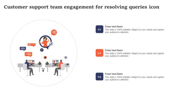 Customer Support Team Engagement For Resolving Queries Icon Microsoft PDF