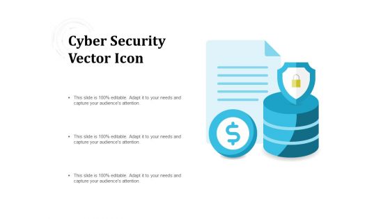 Cyber Security Vector Icon Ppt PowerPoint Presentation File Graphics Example