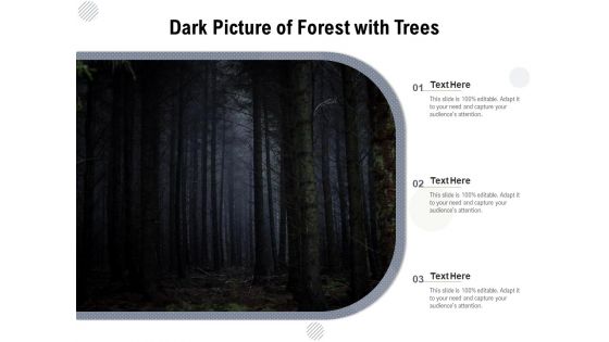 Dark Picture Of Forest With Trees Ppt PowerPoint Presentation File Pictures PDF