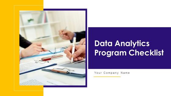 Data Analytics Program Checklist Ppt PowerPoint Presentation Complete Deck With Slides