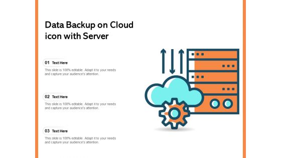 Data Backup On Cloud Icon With Server Ppt PowerPoint Presentation Gallery Examples PDF