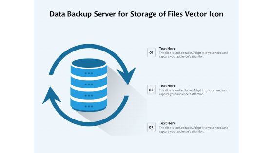 Data Backup Server For Storage Of Files Vector Icon Ppt PowerPoint Presentation File Vector PDF