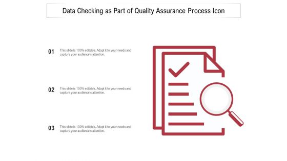 Data Checking As Part Of Quality Assurance Process Icon Ppt PowerPoint Presentation Infographics Diagrams PDF