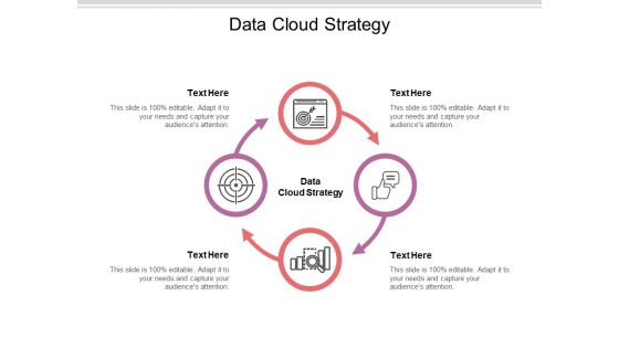Data Cloud Strategy Ppt PowerPoint Presentation Portfolio Influencers Cpb Pdf Data Cloud Strategy Ppt PowerPoint Presentation Portfolio Influencers Cpb Pdf