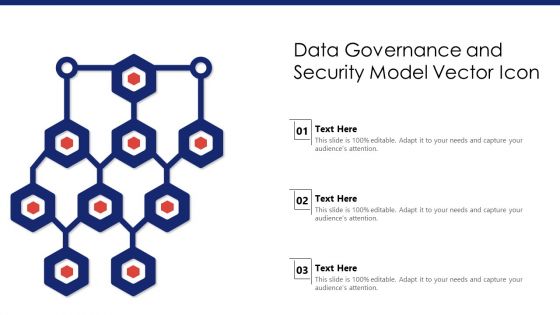 Data Governance And Security Model Vector Icon Ppt PowerPoint Presentation Show PDF