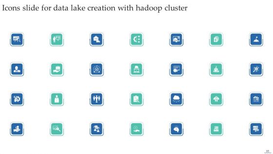 Data Lake Creation With Hadoop Cluster Ppt PowerPoint Presentation Complete Deck With Slides