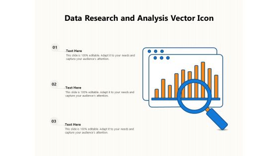 Data Research And Analysis Vector Icon Ppt PowerPoint Presentation Icon Background Image PDF