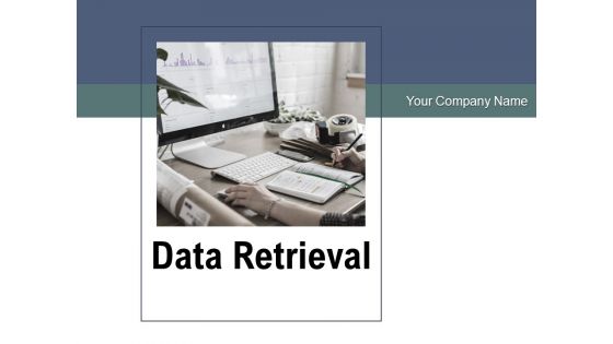 Data Retrieval Database Transformation Ppt PowerPoint Presentation Complete Deck