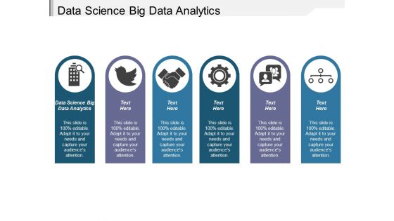 Data Science Big Data Analytics Ppt PowerPoint Presentation Gallery Shapes Data Science Big Data Analytics Ppt PowerPoint Presentation Gallery Shapes
