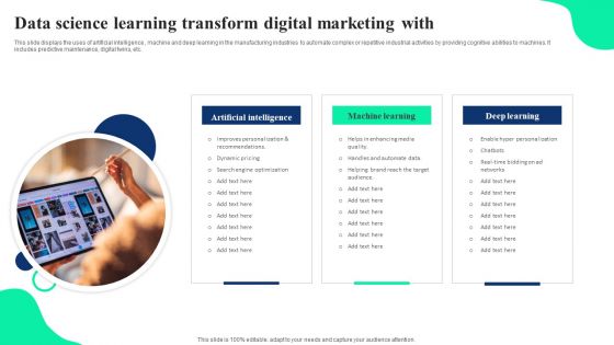 Data Science Learning Transform Digital Marketing With Ppt Portfolio Data Science Learning Transform Digital Marketing With Ppt Portfolio