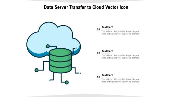 Data Server Transfer To Cloud Vector Icon Ppt PowerPoint Presentation File Inspiration PDF