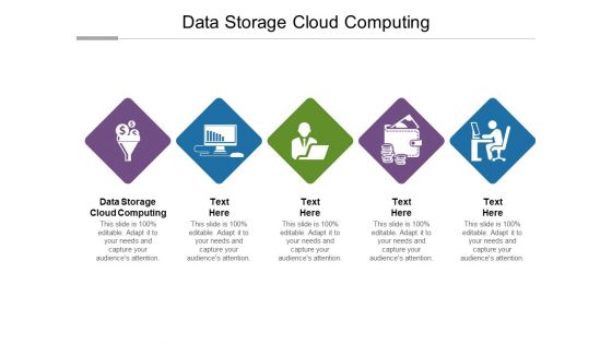 Data Storage Cloud Computing Ppt PowerPoint Presentation Layouts Styles Cpb