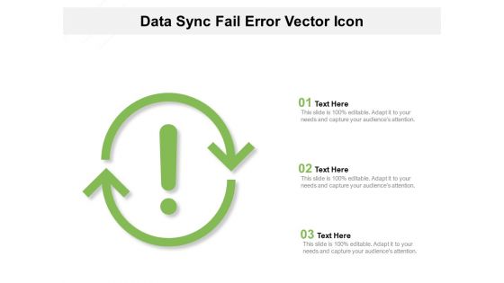 Data Sync Fail Error Vector Icon Ppt PowerPoint Presentation Gallery Aids PDF