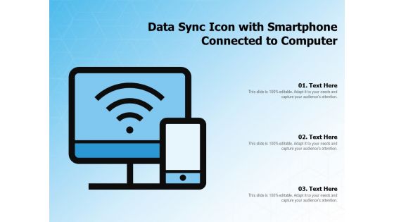 Data Sync Icon With Smartphone Connected To Computer Ppt PowerPoint Presentation Gallery Graphic Images PDF Data Sync Icon With Smartphone Connected To Computer Ppt PowerPoint Presentation Gallery Graphic Images PDF
