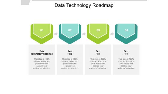 Data Technology Roadmap Ppt PowerPoint Presentation Styles Topics Cpb