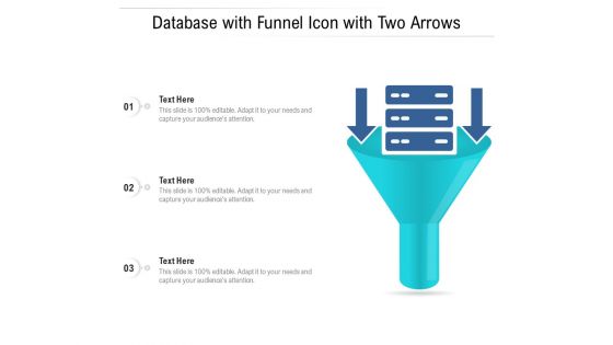 Database With Funnel Icon With Two Arrows Ppt PowerPoint Presentation Icon Pictures PDF