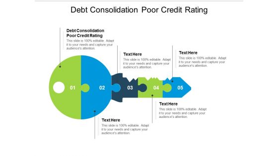 Debt Consolidation Poor Credit Rating Ppt PowerPoint Presentation Layouts Mockup Cpb