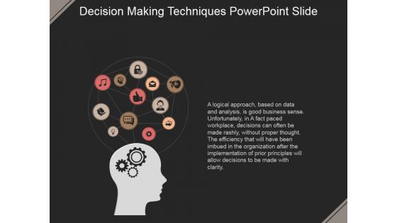 Decision Making Techniques Ppt PowerPoint Presentation Infographic Template