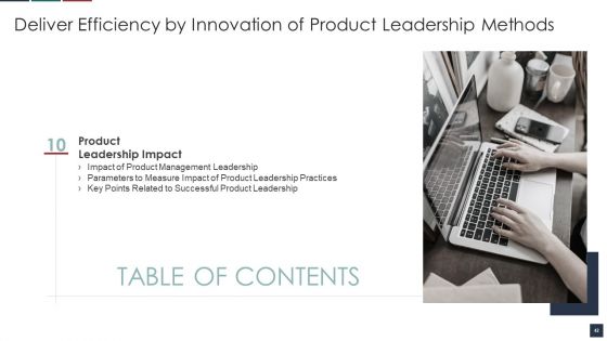 Deliver Efficiency By Innovation Of Product Leadership Methods Ppt PowerPoint Presentation Complete Deck With Slides