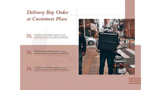Delivery Boy Order At Customers Place Ppt PowerPoint Presentation File Designs Download PDF