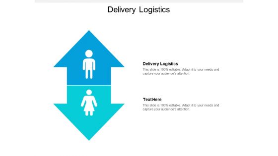Delivery Logistics Ppt PowerPoint Presentation Infographic Template Themes Cpb Delivery Logistics Ppt PowerPoint Presentation Infographic Template Themes Cpb