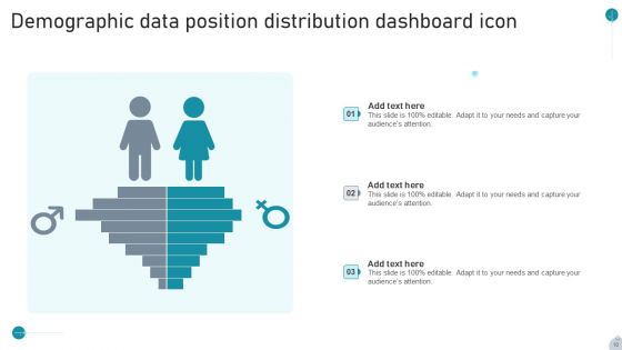 Demographic Data Dashboard Ppt PowerPoint Presentation Complete Deck With Slides