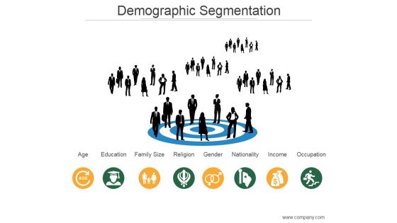 Demographic Segmentation Ppt PowerPoint Presentation Designs Download
