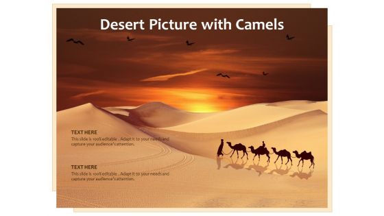 Desert Picture With Camels Ppt PowerPoint Presentation Layouts Gallery PDF