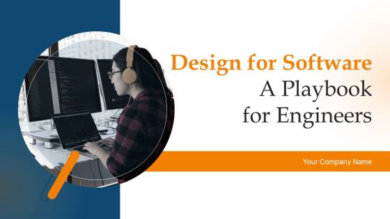 Design For Software A Playbook For Engineers Ppt PowerPoint Presentation Complete Deck With Slides