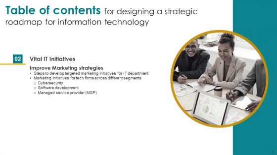 Designing A Strategic Roadmap For Information Technology IT Ppt PowerPoint Presentation Complete Deck With Slides