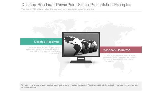 Desktop Roadmap Powerpoint Slides Presentation Examples