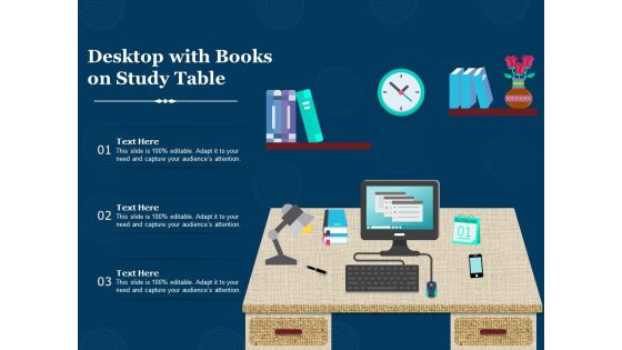 Desktop With Books On Study Table Ppt PowerPoint Presentation Slides Deck PDF