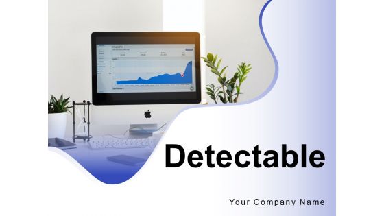 Detectable Process Evaluation Technology Ppt PowerPoint Presentation Complete Deck