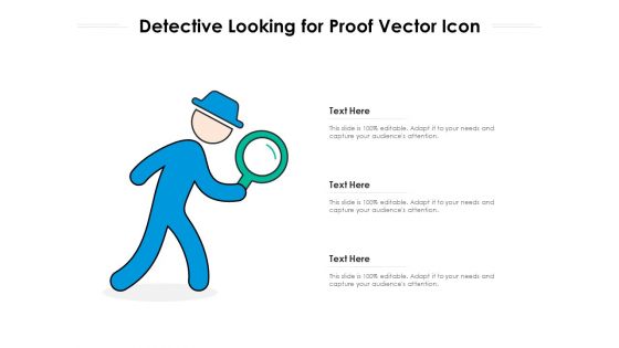 Detective Looking For Proof Vector Icon Ppt PowerPoint Presentation Styles Mockup PDF