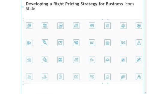 Developing A Right Pricing Strategy For Business Ppt PowerPoint Presentation Complete Deck With Slides