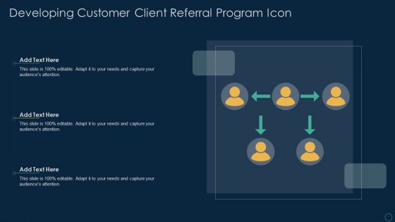 Developing Customer Client Referral Program Icon Ppt Infographics Guide PDF