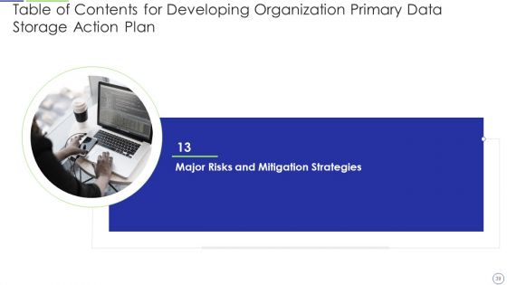 Developing Organization Primary Data Storage Action Plan Ppt PowerPoint Presentation Complete Deck With Slides