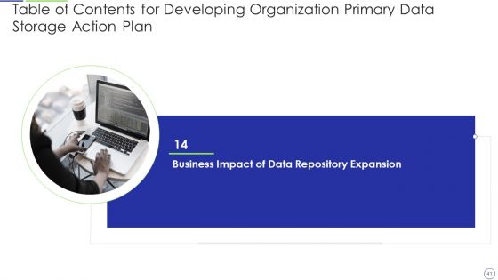 Developing Organization Primary Data Storage Action Plan Ppt PowerPoint Presentation Complete Deck With Slides
