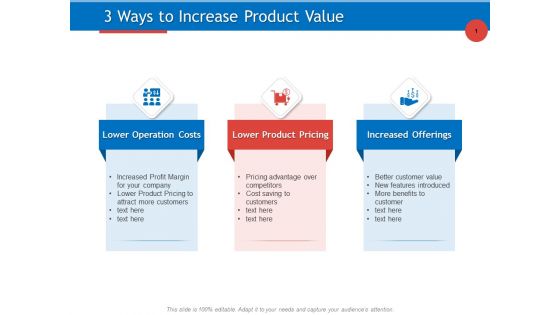 Developing Product Planning Strategies 3 Ways To Increase Product Value Ppt PowerPoint Presentation Infographics Graphics Design PDF