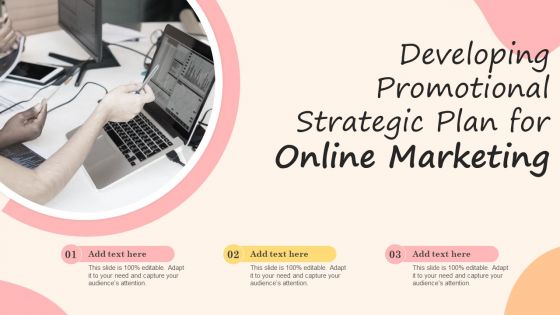 Developing Promotional Strategic Plan For Online Marketing Developing Promotional Strategic Plan Demonstration PDF Developing Promotional Strategic Plan For Online Marketing Developing Promotional Strategic Plan Demonstration PDF