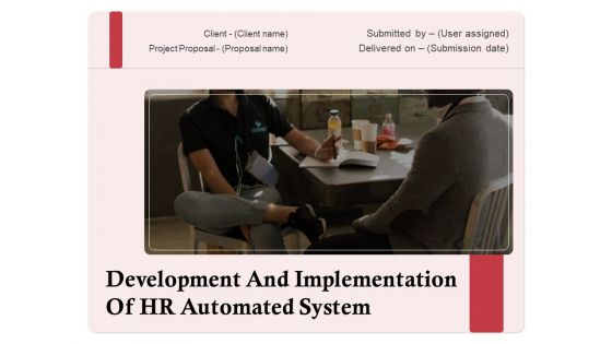 Development And Implementation Of HR Automated System Ppt PowerPoint Presentation Complete Deck With Slides