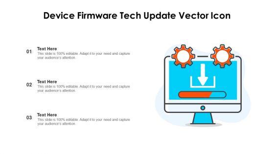 Device Firmware Tech Update Vector Icon Ppt PowerPoint Presentation File Gridlines PDF Device Firmware Tech Update Vector Icon Ppt PowerPoint Presentation File Gridlines PDF