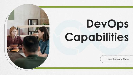 Devops Capabilities Ppt PowerPoint Presentation Complete Deck With Slides