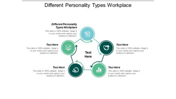Different Personality Types Workplace Ppt PowerPoint Presentation Inspiration Slide Cpb