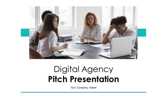 Digital Agency Pitch Presentation Ppt PowerPoint Presentation Complete Deck With Slides Digital Agency Pitch Presentation Ppt PowerPoint Presentation Complete Deck With Slides