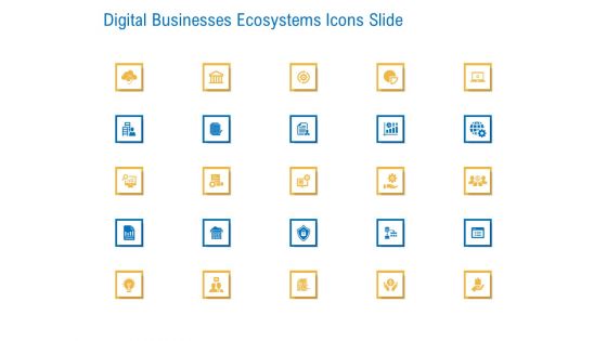Digital Businesses Ecosystems Icons Slide Ppt Infographics Pictures PDF