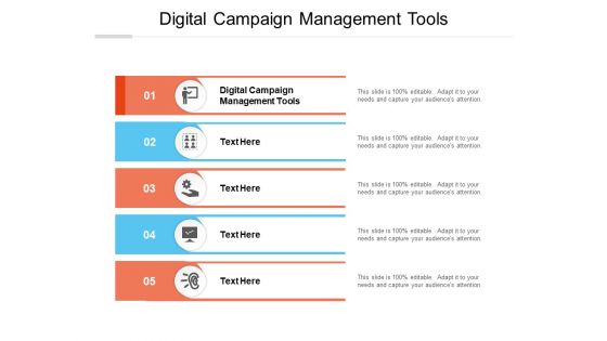 Digital Campaign Management Tools Ppt PowerPoint Presentation Icon Grid Cpb