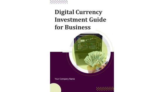 Digital Currency Investment Guide For Business Template