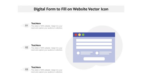 Digital Form To Fill On Website Vector Icon Ppt PowerPoint Presentation File Show PDF